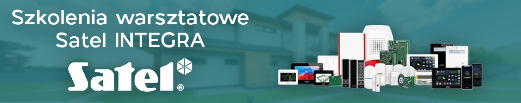 Szkolenie dla instalatorów - SATEL Szkolenie dla instalatorów - SATEL